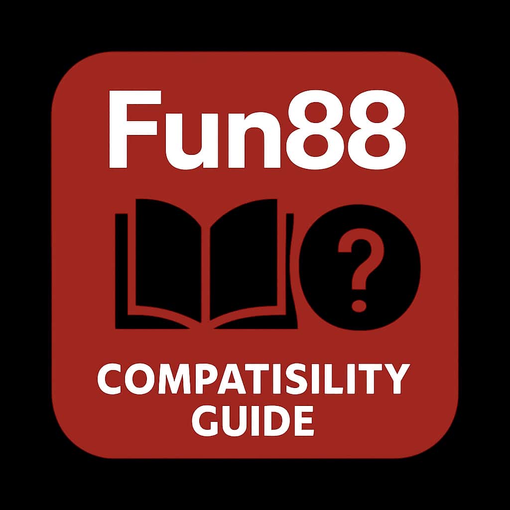 Icon representation for Fun88 Compatibility Guide.